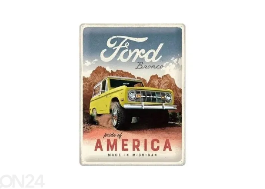 Retro metallijuliste Ford - Bronco Pride Of America 30x40 cm