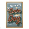 Retro metallitaulu All you need is Love and a Dog 20x30 cm