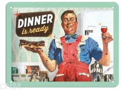 Retro metallitaulu Dinner is ready 15x20 cm