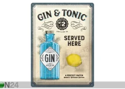 Retro metallitaulu Gin & Tonic Served Here 30x40 cm