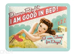 Retro metallitaulu I am good in bed... 15x20 cm