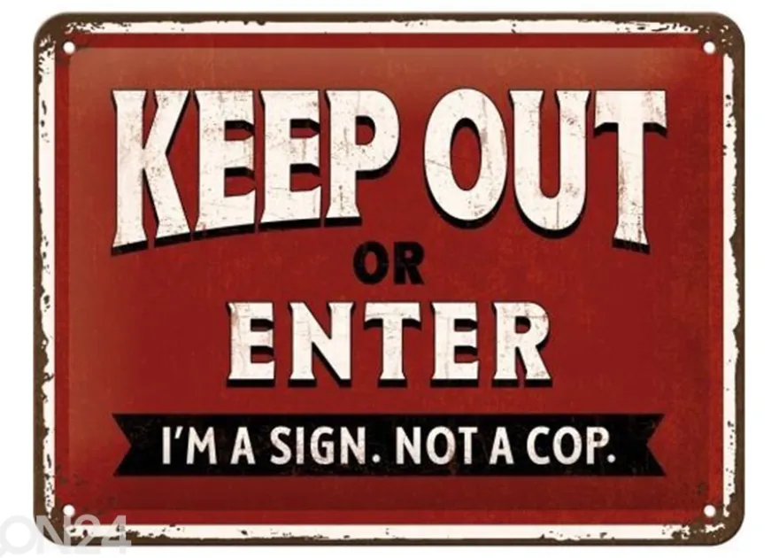 Retro metallitaulu Keep Out or Enter 15x20 cm