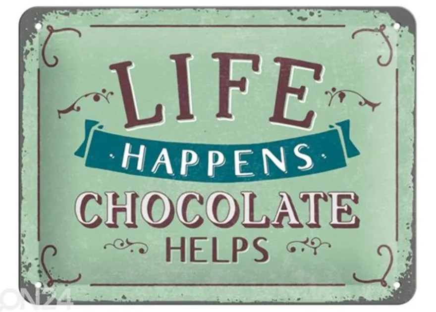 Retro metallitaulu Life happens... Chocolate helps 15x20 cm
