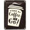 Retro metallitaulu Take a Coffee To Go 15x20 cm