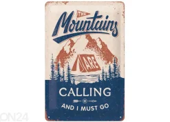 Retro metallitaulu The Mountains Are Calling 20x30 cm