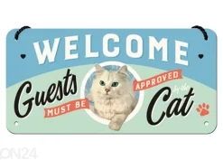Retro metallitaulu Welcome Guests must be approved by the Cat 10x20 cm